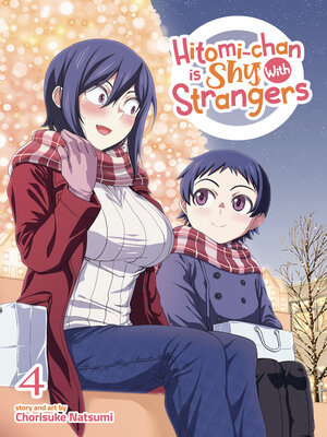cover image of Hitomi-chan is Shy With Strangers, Volume 4